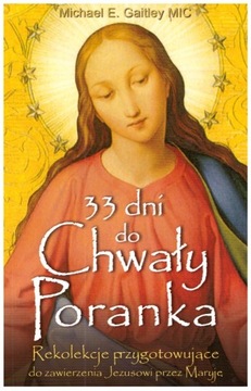 33 dni do Chwały Poranka