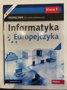 Informatyka Europejczyka. Podręcznik dla klasy 7