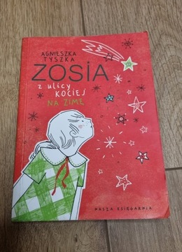 Zosia z ulicy kociej Na zimę Agnieszka Tyszka