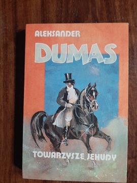 Aleksander Dumas, "Towarzysze Jehudy"