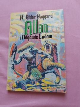 H. Rider Haggard Allan i Bogowie Lodów fantastyka 