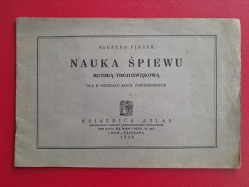 FAUSTYN PIASEK NAUKA ŚPIEWU. 1930 