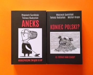 Aneks + KONIEC POLSKI Sumliński, Budzyński, Krupa