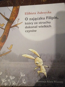 O ZAJĄCZKU FILIPIE, KTÓRY ZE STRACHU DOKONAŁ.... 