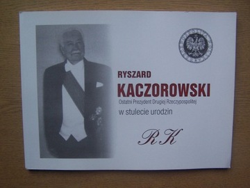 RYSZARD KACZOROWSKI OSTATNI PREZYDENT II RP