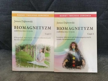 J. Dąbrowski " Biomagnetyzm. Część 1 i 2 "