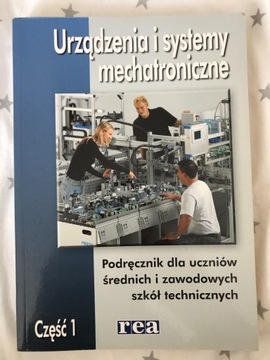 Podręcznik Urządzenia i systemy mechatroniczne