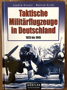 Taktische Militärflugzeuge in Deutschland 1925-45