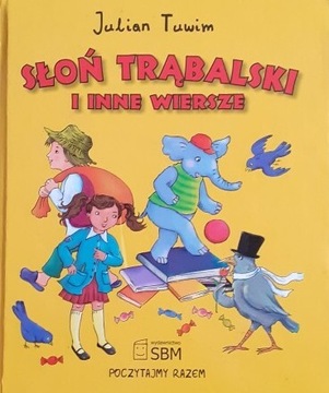 Słoń Trąbalski i inne wiersze_Julian Tuwim