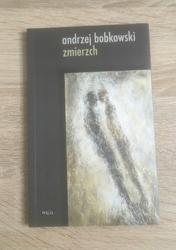 Andrzej Bobkowski Zmierzch