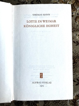 Thomas Mann Lotte in Weimar, Königliche Hoheit