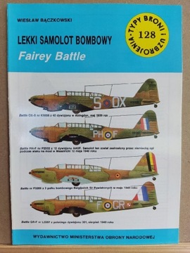 TBiU nr 128 - Lekki samolot bombowy Fairey Battle