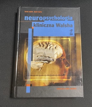 Neuropsychologia kliniczna Walsha Darby Walsh