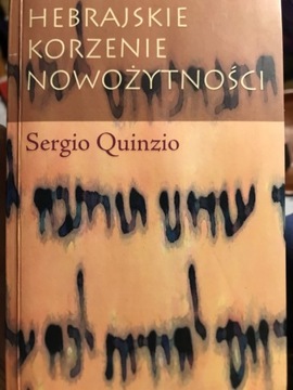 Hebrajskie korzenie nowożytności. Sergio Quinzio