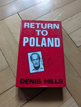 Return To Poland Denis Hills po angielsku
