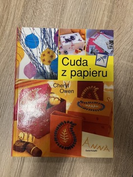 Cuda z papieru. Cheryl Owen