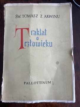 Św. Tomasz z Akwinu - Traktat o człowieku 