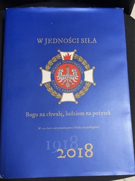 Album W JEDNOŚCI SIŁA STRAŻ POŻARNA ZOSP  RP 