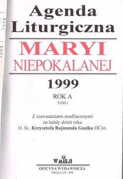 * AGENDA LITURGICZNA MARYI NIEPOKALANEJ 1999 ROK A