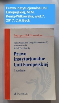 Prawo instytucjonalne Unii Europejskiej wyd. 7