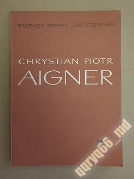 Chrystian Piotr Aigner Tadeusz Stefan Jaroszewski