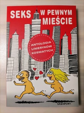 Seks w pewnym mieście - antologia limeryków