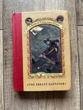 A Series Of Unfortunate Events Book 6 The Ersatz Elevator Lemony Snicket