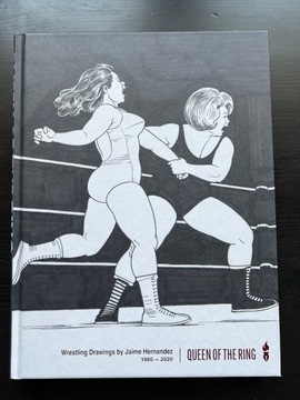 Queen of the ring: wrestling drawings Hernandez 