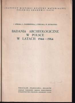 Badania archeologiczne w Polsce w latach 1944-1964