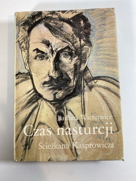 Czas nasturcji - dedykacja i podpis B. Wachowicz