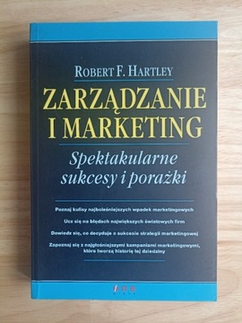 Zarządzanie i marketing - Robert F. Hartney