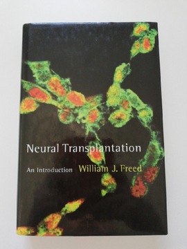 Freed Neural Transplantation Neurobiologia