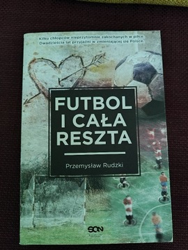 Przemysław Rudzki - Futbol i cała reszta