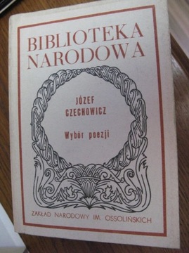 WYBÓR POEZJI Józef Czechowicz