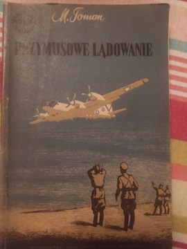 Przymusowe lądowanie Mikołaj Roman wydanie1952 rok