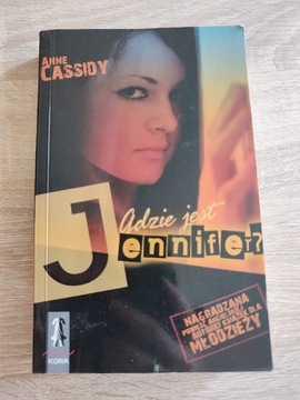 Gdzie jest Jennifer - Anne Cassidy 