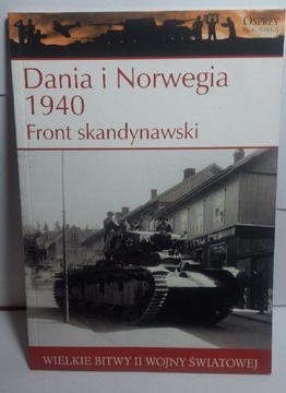 Wielkie bitwy II WŚ. Dania i Norwegia 1940