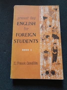 Present day English for foreign students 2 Candlin