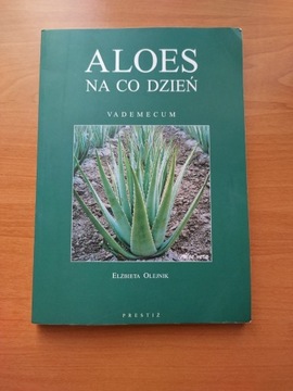 Aloes na co dzień vademecum Olejnik