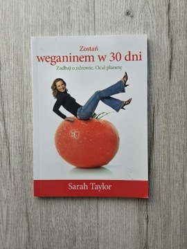 Zostań weganinem w 30 dni Sarah Taylor 