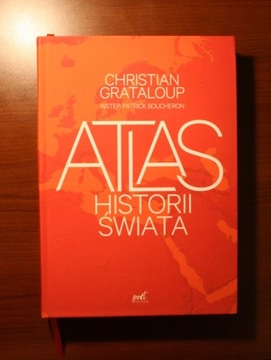 C.Grataloup: Atlas historii świata [nowy]