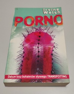 Porno, Irvine Welsh