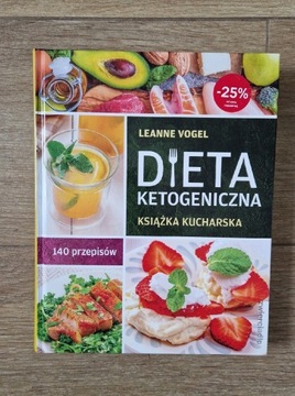 Dieta ketogeniczna. Leanne Vogel