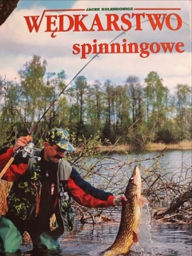 Wędkarstwo spinniningowe