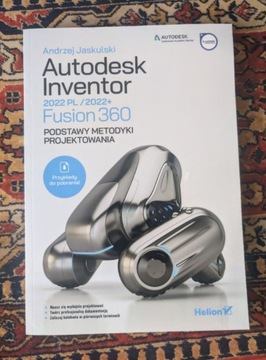 Podręcznik Autodesk Inventor i Fusion 360 2022 Andrzej Jaskulski