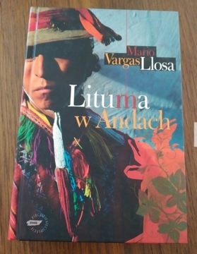 Vargas Llosa: Lituma w Andach /nowa/