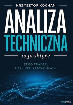 Analiza techniczna w praktyce. ErgoTrader, czyli z