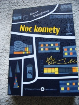 Noc komety Ewelina Matuszkiewicz