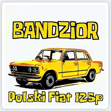 Naklejka na auto Polski Fiat 125p Bandzior
