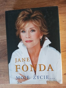 Jane Fonda Moje życie... STAN